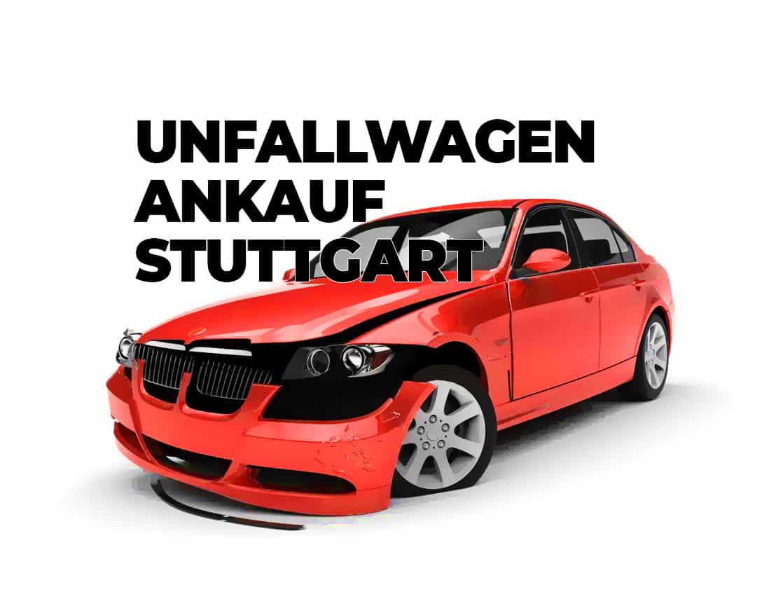 Unfallwagen Ankauf Stuttgart